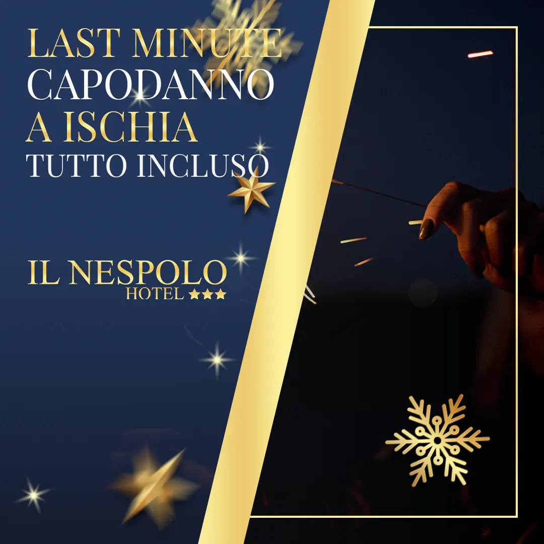 offerta-capodanno-2024-ischia-last-minite Speciale Capodanno Tutto Incluso 2024